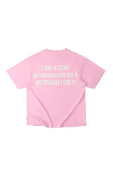 PINK "WHENEVER " STAR MANIFESTO T-SHIRT